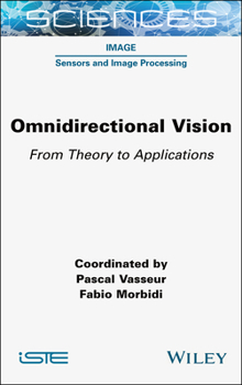 Hardcover Omnidirectional Vision: From Theory to Applications Book