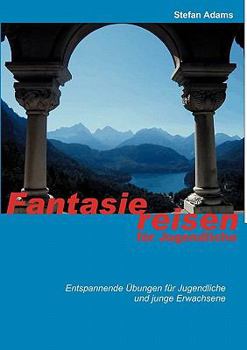 Paperback Fantasiereisen für Jugendliche [German] Book