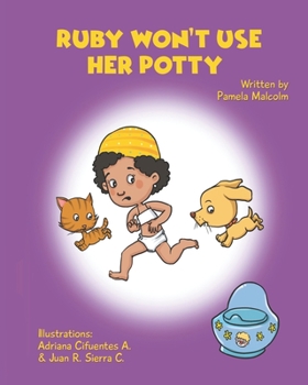 Paperback Ruby Won't Use Her Potty Book