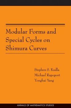 Paperback modular_forms_and_special_cycles_on_shimura_curves Book
