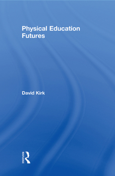 Paperback Physical Education Futures Book