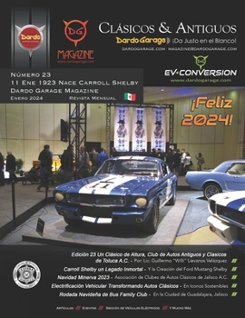 Paperback Dardo Garage Magazine Edición 23: Enero 2024 [Spanish] Book