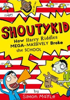Paperback How Harry Riddles Mega-Massively Broke the School Book
