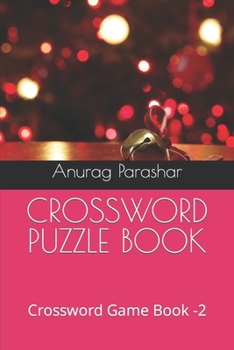 Paperback Crossword Puzzle Book: Crossword Game Book -2 Book