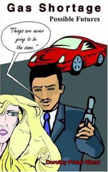 Paperback Gas Shortage: Possible Futures Book