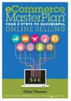 Paperback ECommerce MasterPlan 1.8: Your 3 Steps to Successful Online Selling Book