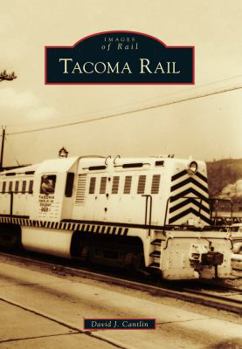Paperback Tacoma Rail Book