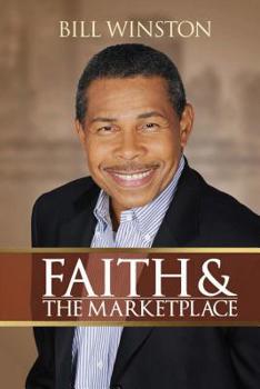 Hardcover Faith and the Marketplace Book