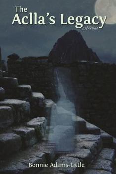 Paperback The Aclla's Legacy Book