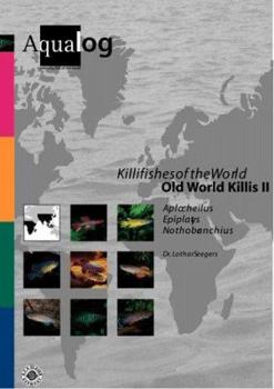 Paperback AQUALOG Killifishes of the world: Old World Killis II (English and German Edition) Book