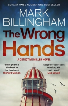 The Wrong Hands: The New Intriguing, Unique and Completely Unpredictable Detective Miller Mystery - Book #2 of the Detective Miller