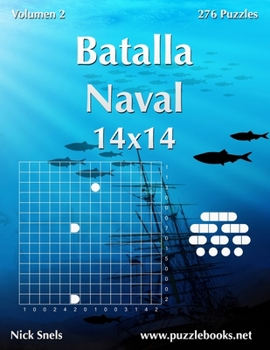 Paperback Batalla Naval 14x14 - Volumen 2 - 276 Puzzles [Spanish] Book
