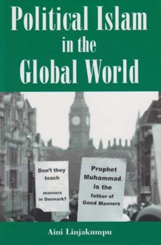 Hardcover Political Islam in the Global World Book