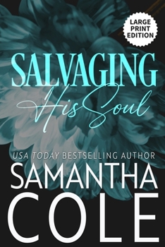 Paperback Salvaging His Soul [Large Print] Book