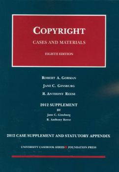 Paperback Copyright, 8th, 2012 Case Supplement and Statutory Appendix Book