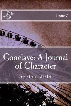Paperback Conclave: A Journal of Character Issue 7 Book