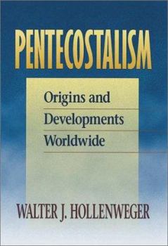 Hardcover Pentecostalism: Origins and Developments Worldwide Book