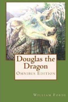 Paperback Douglas the Dragon: Omnibus Edition Book
