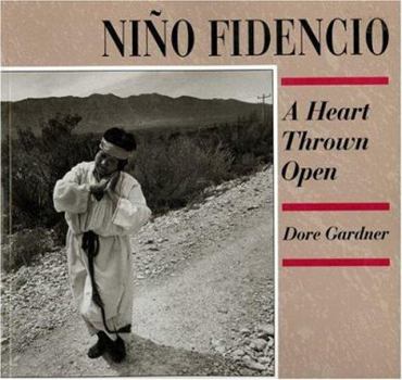Paperback Niño Fidencio: A Heart Thrown Open Book