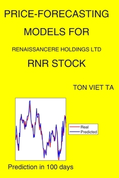 Paperback Price-Forecasting Models for Renaissancere Holdings Ltd RNR Stock Book