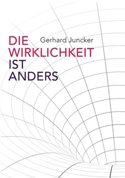 Paperback Die Wirklichkeit ist anders [German] Book