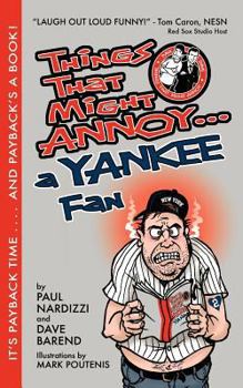 Paperback Things That Might Annoy A Yankee Fan Book