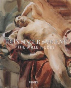 Hardcover John Singer Sargent: The Male Nudes Book