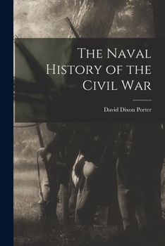 Paperback The Naval History of the Civil War Book