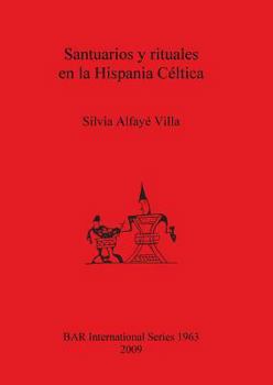 Paperback Santuarios y rituales en la Hispania Céltica [Spanish] Book