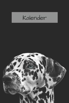 Paperback Dalmatiner Kalender: Dalmatiner Hund Kalender 2019/2020 ab Juli - Terminplaner ab Jahresmitte - A5+ - Geschenk für Hundefreunde [German] Book
