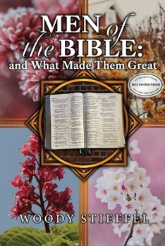 Paperback Men of the Bible: and What Made Them Great Book