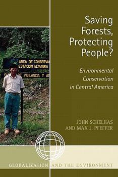 Paperback Saving Forests, Protecting People?: Environmental Conservation in Central America Book