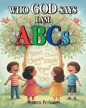 Paperback Who God Says I Am ABCs Book