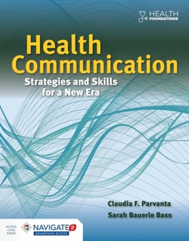 Paperback Health Communication: Strategies and Skills for a New Era: Strategies and Skills for a New Era Book