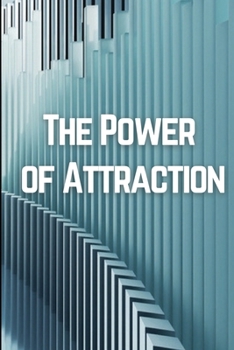 Paperback The Power of Attraction: Getting The Man You Need Book