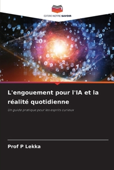 Paperback L'engouement pour l'IA et la réalité quotidienne [French] Book