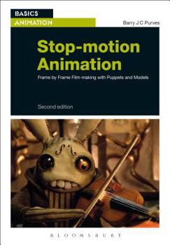 Paperback Stop-Motion Animation: Frame by Frame Film-Making with Puppets and Models Book