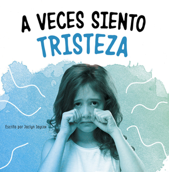 Paperback A Veces Siento Tristeza [Spanish] Book