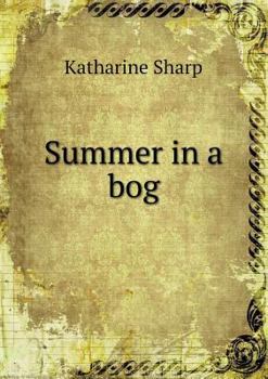 Paperback Summer in a Bog Book