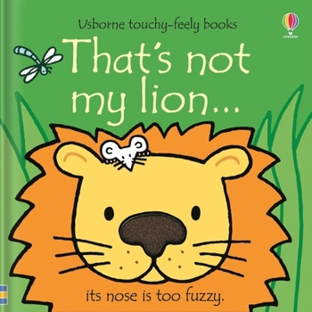 That's Not My Lion (Touchy-Feely Board Books) - Book  of the That's Not My...