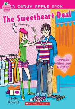 The Sweetheart Deal (Special Edition) (Candy Apple) - Book  of the Candy Apple