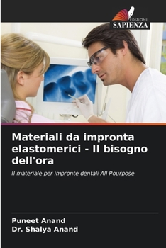 Paperback Materiali da impronta elastomerici - Il bisogno dell'ora [Italian] Book