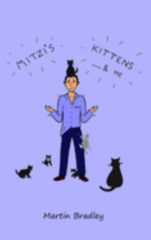 Hardcover Mitzi's Kittens & Me Book