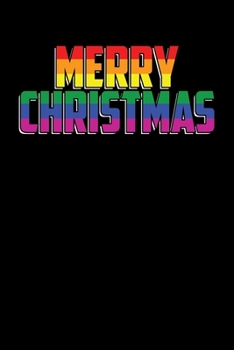 Merry Christmas: Christmas Eve Notebook | Gay Xmas Snowman LGBTQ Winter Santa Claus Holiday Pride Season Mini Notepad Gift College Ruled (6"X9")