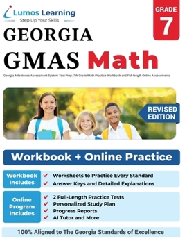 Paperback Georgia Milestones Assessment System Test Prep: 7th Grade Math Practice Workbook and Full-length Online Assessments: GMAS Study Guide Book