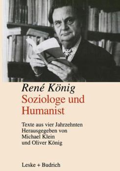 Paperback René König Soziologe Und Humanist: Texte Aus Vier Jahrzehnten [German] Book