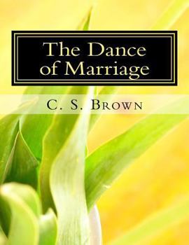 Paperback The Dance of Marriage: What They Never Told You Book