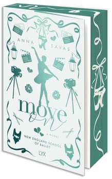 Paperback Move On (New England School of Ballet) Book