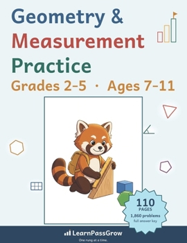 Paperback Geometry & Measurement Practice: Grades 2-5, Ages 7-11 - 1,860 Problems in 89 Practice Sets - Shapes, Perimeter, Area, Angles and Measuring, Full Answ Book