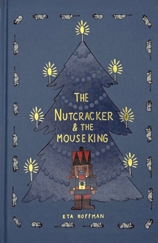 The Nutcracker (Collector's Edition) (Wordsworth Collector's Editions)